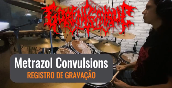 GORENCEPHALIC: Banda lança drum cam brutal de “Metrazol Convulsions” e confirma presença no ‘Festival MetalHeadsFSA’