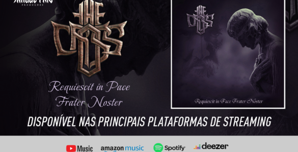 THE CROSS: “Requiescit in Pace Frater Noster” é lançada na íntegra – ouça agora AQUI!