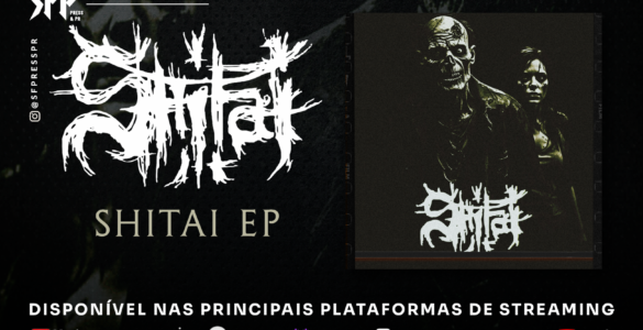 SHITAI: Banda libera EP de estreia; ouça agora o novo ataque do Death Metal nacional!