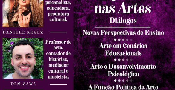 DANIELE KRAUZ: Banda explora os desafios de “Ser Artista e Professor” em novo episódio da série ‘Perspectiva nas Artes’