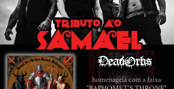 DEAD ORBS: Banda divulga prévia de tributo ao Samael com versão de “Baphomet’s Throne”
