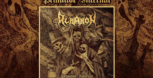 ALMANON: Versão física de “Primitive Infernal” é oficialmente lançada em formato slipcase de luxo