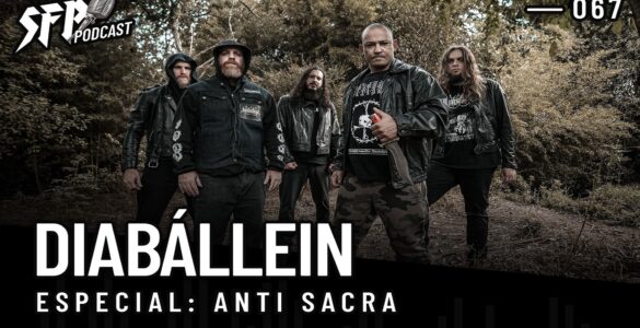 DIABÁLLEIN: Novo álbum a caminho?!? Tudo isso e muito mais em entrevista ao ‘SFP – Podcast’ desta sexta-feira (17) – saiba como ouvir AQUI!