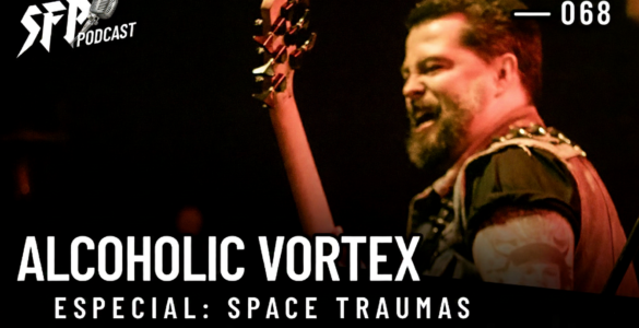 ALCOHOLIC VORTEX: Saga Sci-Fi “Space Traumas” e planos para 2026 serão destaque no SFP – Podcast #68 nesta sexta-feira (05)