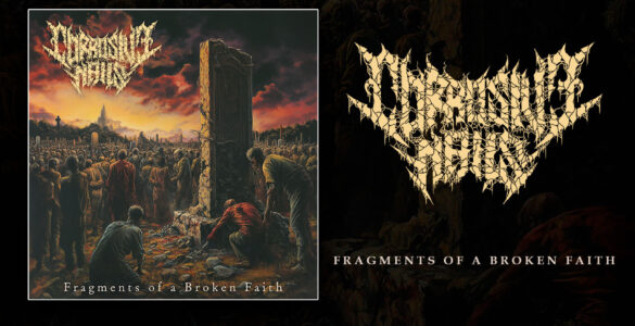 CORROSIVE NAILS: Debut “Fragments of a Broken Faith” consolida força do Death/Thrash catarinense; agenda de 2026 aberta