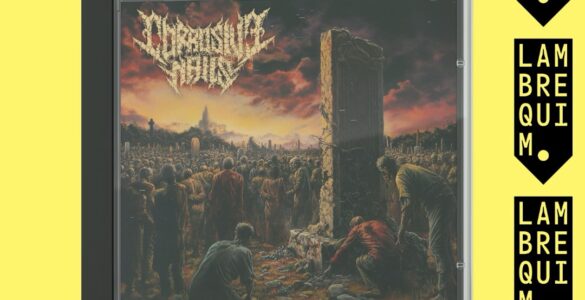 CORROSIVE NAILS: O massacre de “Fragments Of A Broken Faith” ganha edição física em 2026; pré-venda disponível!