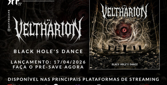 VELTHARION: A imersão no niilismo sonoro de “Black Hole’s Dance” será lançada na próxima sexta-feira (17); pré-save disponível, faça o seu AQUI!